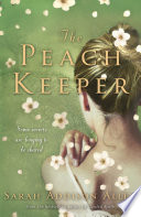 The Peach Keeper PDF Book By Sarah Addison Allen
