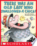 There Was an Old Lady Who Swallowed a Chick  Book