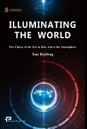 Illuminating the World—The Choice of the Era to Rise above the Atmosphere（光芒照耀世界——跨越大气层的时代抉择） Pdf/ePub eBook
