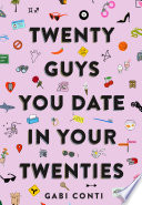 Twenty Guys You Date in Your Twenties Book