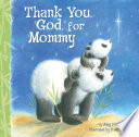 Thank You  God  For Mommy
