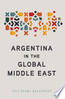 Argentina in the Global Middle East Book