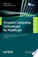 Pervasive Computing Technologies for Healthcare Book
