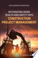 Integrating Work Health and Safety into Construction Project Management