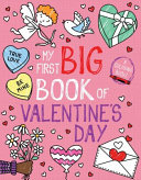 My First Big Book of Valentine s Day Book PDF