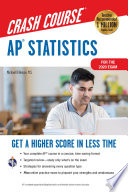 AP   Statistics Crash Course  For the 2020 Exam  Book   Online