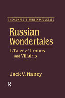 The Complete Russian Folktale  v  3  Russian Wondertales 1   Tales of Heroes and Villains