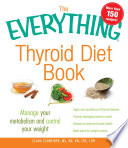 The Everything Thyroid Diet Book
