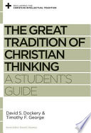 The Great Tradition of Christian Thinking Book