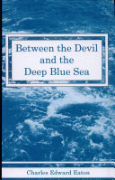 Between the Devil and the Deep Blue Sea [Pdf/ePub] eBook