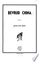 Bevrijd China PDF Book By Kek Beng Kwee