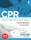CPR  AED and First Aid Provider Handbook Book