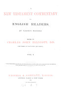 A New Testament commentary for English readers, by various writers, ed. by C.J. Ellicott