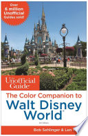 The Unofficial Guide  The Color Companion to Walt Disney World