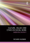 Culture  Values and Ethics in Social Work