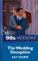 The Wedding Deception (Mills & Boon Vintage 90s Modern)