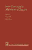New Concepts in Alzheimer s Disease