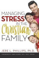 Managing Stress In The Christian Family