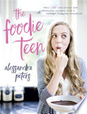 The Foodie Teen Book