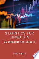 Statistics for Linguists  An Introduction Using R