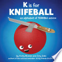 K is for Knifeball Book