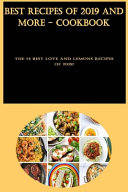 Best Recipes of 2019 And More - Cookbook