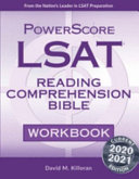 The Powerscore LSAT Reading Comprehension Bible Workbook  2019 Edition
