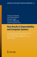 New Results in Dependability and Computer Systems