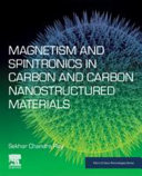 Magnetism and Spintronics in Carbon and Carbon Nanostructured Materials