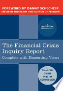 The Financial Crisis Inquiry Report Book