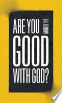 Are You Good with God  Book