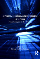 Dreams, Healing, and Medicine in Greece