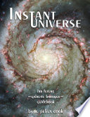 Instant Universe