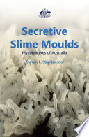 Secretive Slime Moulds Book