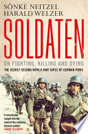Soldaten   On Fighting  Killing and Dying