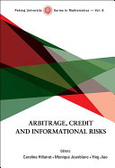 Arbitrage  Credit and Informational Risks