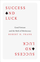 Success and Luck by Robert H. Frank Book Cover