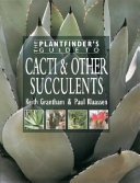 The Plantfinder s Guide to Cacti   Other Succulents