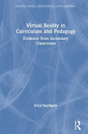 Virtual Reality in Curriculum and Pedagogy