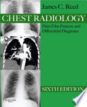 Chest Radiology Plain Film Patterns and Differential Diagnoses E Book