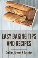 Easy Baking Tips And Recipes