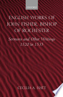 English Works of John Fisher  Bishop of Rochester