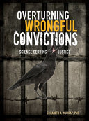 Overturning Wrongful Convictions