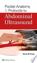 Pocket Anatomy   Protocols for Abdominal Ultrasound