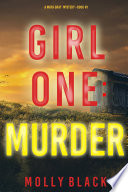 Girl One  Murder  A Maya Gray FBI Suspense Thriller   Book 1 