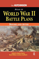 The Hutchinson Atlas of World War Two Battle Plans