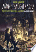 Can You Survive a Zombie Apocalypse? PDF Book By Anthony Wacholtz
