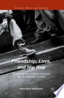 Friendship  Love  and Hip Hop