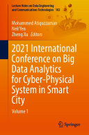 2021 International Conference on Big Data Analytics for Cyber Physical System in Smart City