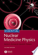 Essential Nuclear Medicine Physics Book